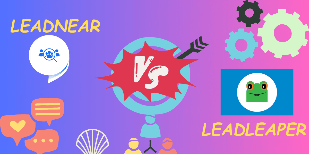 LeadNear vs. LeadLeaper: A Comparison Guide 