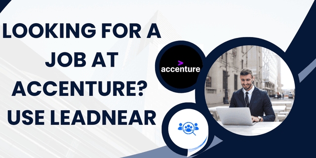 Looking for a Job at Accenture? Use LeadNear