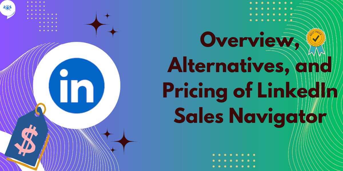 Alternatives, Pricing of LinkedIn Sales Navigator